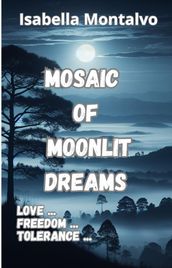 Mosaic of Moonlit Dreams