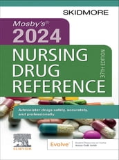 Mosby s 2024 Nursing Drug Reference - E-Book