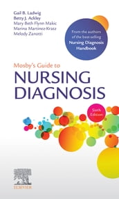 Mosby s Guide to Nursing Diagnosis E-Book