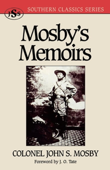 Mosby's Memoirs - John S. Mosby