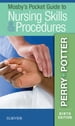 Mosby s Pocket Guide to Nursing Skills and Procedures - E-Book
