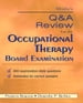 Mosby s Q & A Review for the Occupational Therapy Board Examination - E-Book