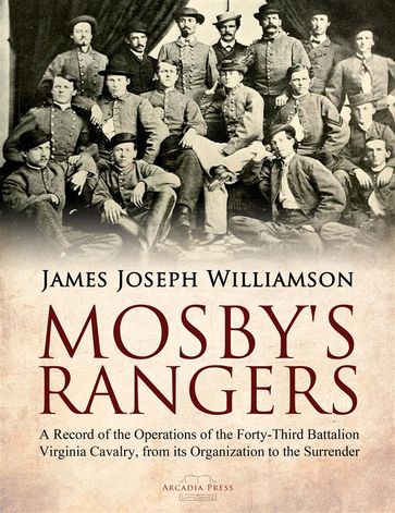 Mosby's Rangers - James Joseph Williamson