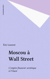 Moscou à Wall Street