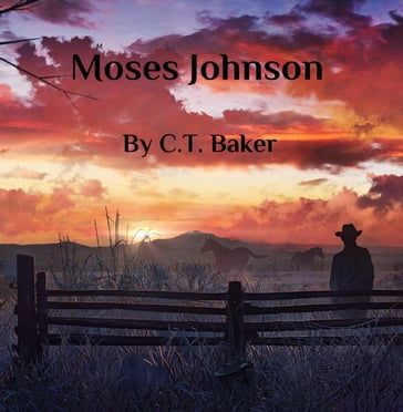 Moses Johnson - C.T. Baker