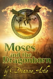 Moses and the Dragonborn