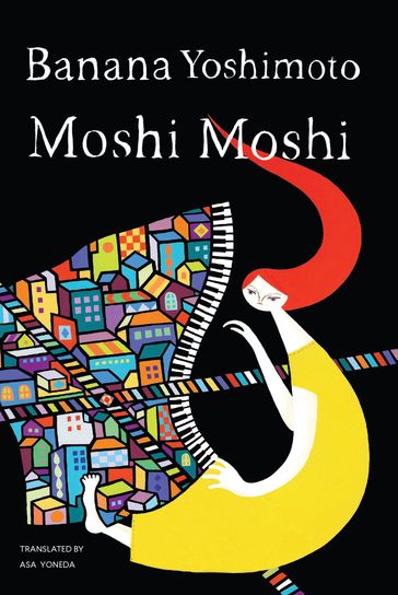 Moshi Moshi - Yoshimoto Banana