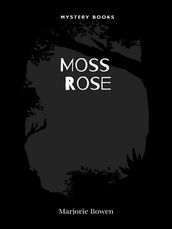 Moss Rose