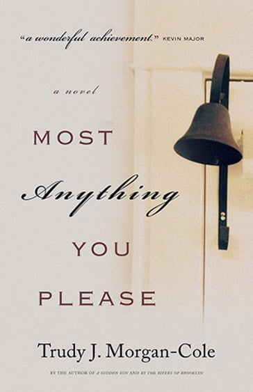 Most Anything You Please - Trudy J. Morgan-Cole