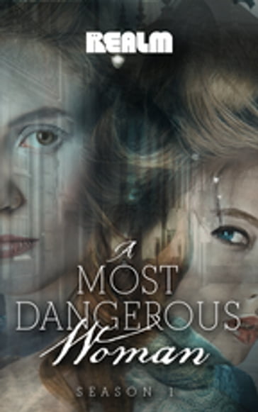 A Most Dangerous Woman: A Novel - Brenda Clough