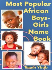 Most Popular African Boys-Girls Name Book