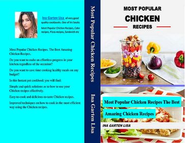 Most Popular Chicken Recipes: The Best Amazing Chicken Recipes - Ina Garten Lisa