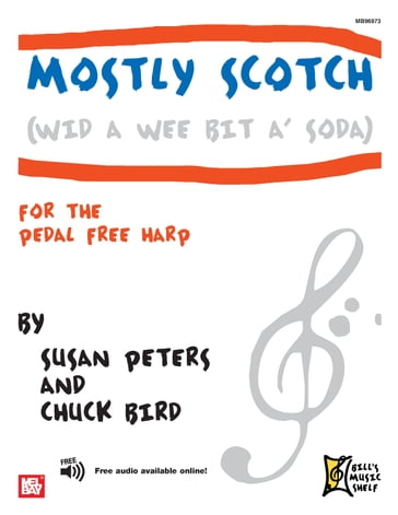 Mostly Scotch (Wid A Wee Bit A' Soda) - Chuck Bird - Susan Peters