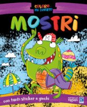 Mostri. Coloro e mi diverto. Con adesivi. Ediz. illustrata