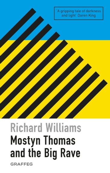 Mostyn Thomas and the Big Rave - Richard Williams