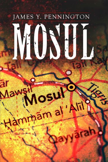 Mosul - James Y. Pennington