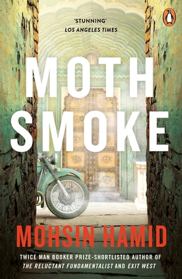 Moth Smoke - Mohsin Hamid