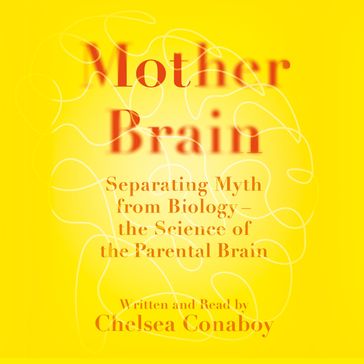 Mother Brain - Chelsea Conaboy