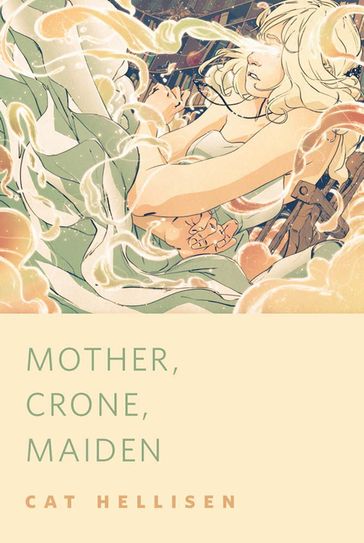 Mother, Crone, Maiden - Cat Hellisen