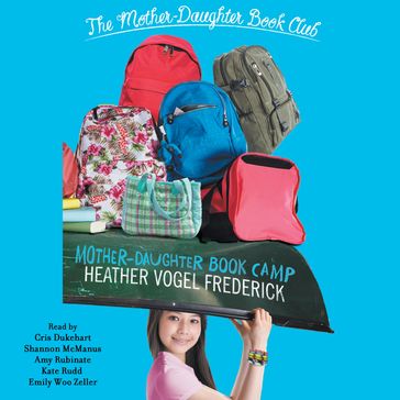 Mother-Daughter Book Camp - Heather Vogel Frederick