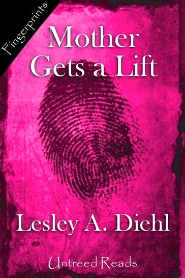 Mother Gets a Lift - Lesley A. Diehl