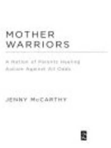 Mother Warriors - Jenny McCarthy