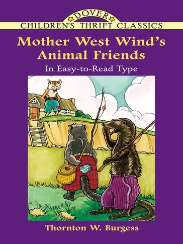 Mother West Wind's Animal Friends - Thornton W. Burgess