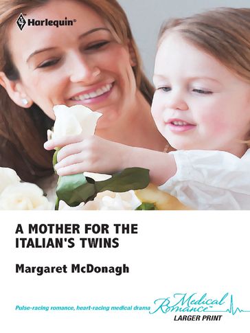 A Mother for the Italian's Twins - Margaret McDonagh