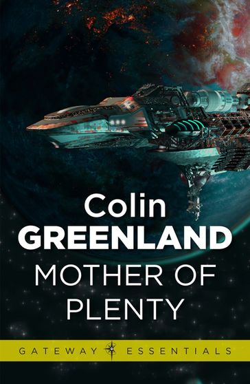 Mother of Plenty - Colin Greenland