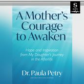 Mother s Courage to Awaken, A