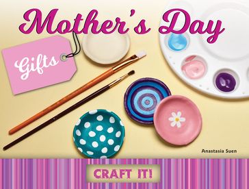 Mother's Day Gifts - Anastasia Suen