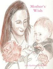 Mother s Wish