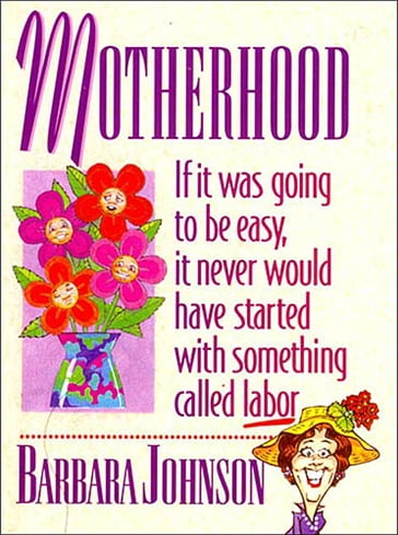 Motherhood Mini Book - Barbara Johnson