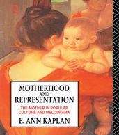 Motherhood and Representation