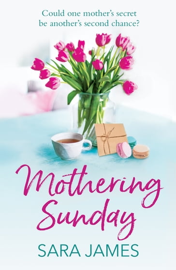 Mothering Sunday - Sara James