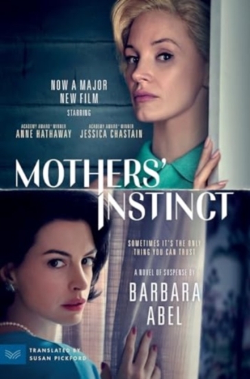 Mothers' Instinct [Movie Tie-in] - Barbara Abel