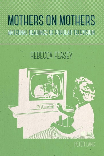 Mothers on Mothers - Rebecca Feasey