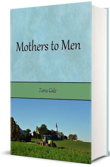 Mothers to Men - Zona Gale