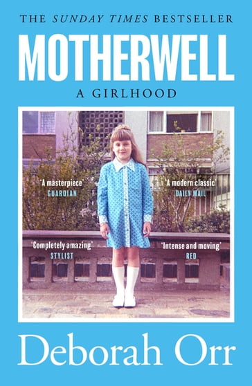 Motherwell - Deborah Orr