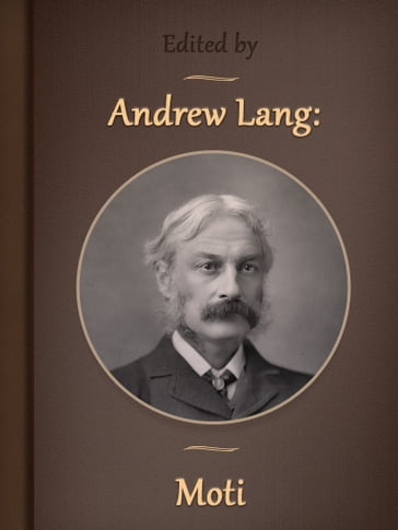 Moti - Andrew Lang