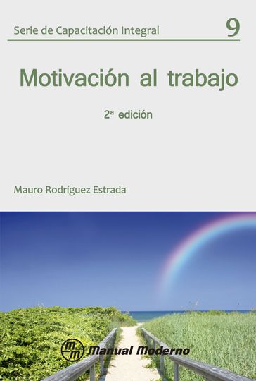 Motivación al trabajo - Mauro Rodríguez Estrada