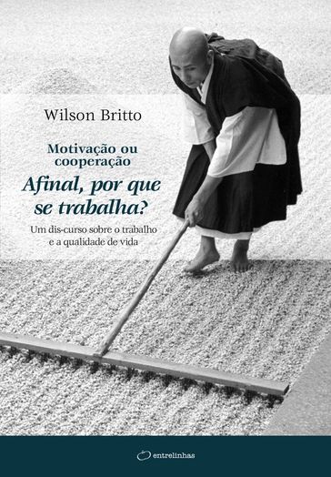 Motivação ou cooperação - Wilson Britto