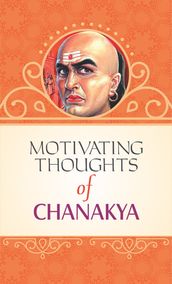 Motivating Thoughts of Chankya