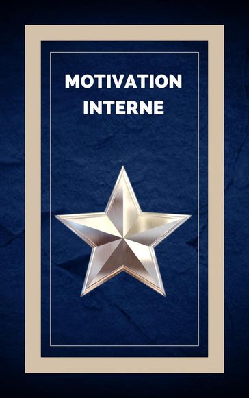 Motivation Interne - MENTES LIBRES