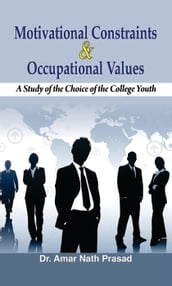 Motivational Constraints & Occupational Values