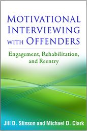 Motivational Interviewing with Offenders