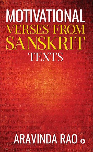 Motivational Verses from Sanskrit Texts - Aravinda Rao