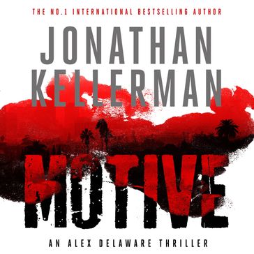 Motive (Alex Delaware series, Book 30) - Jonathan Kellerman