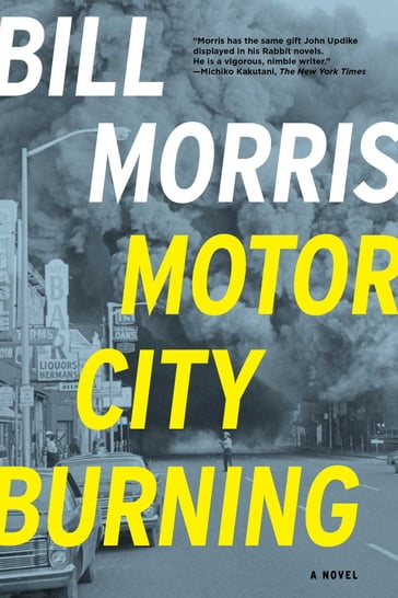 Motor City Burning - Bill Morris