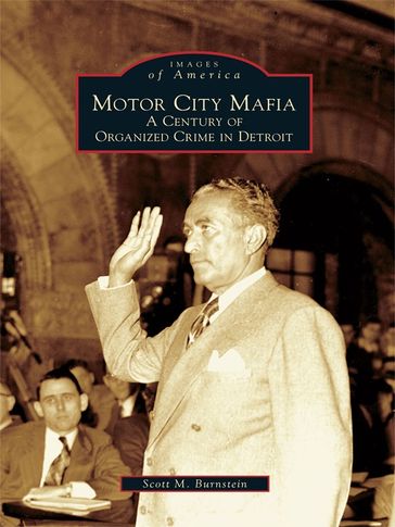 Motor City Mafia - Scott M. Burnstein